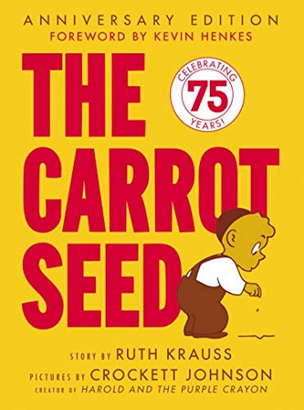 The Carrot Seed 60Th Anniversary Edition-..