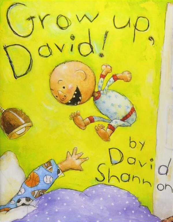 Grow Up, David! (David Books)..-