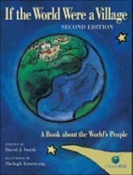 If The World Were A Village: A Book About The World's People, 2ND Edition (Citizenkid-..