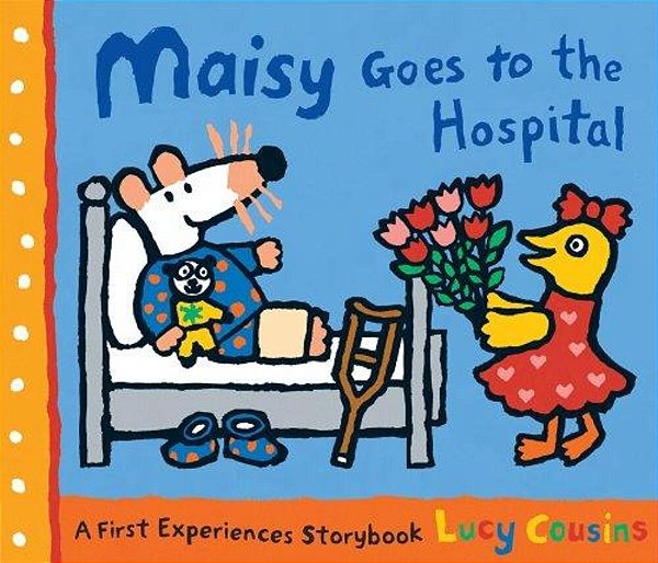 Maisy Goes To The Hospital..-