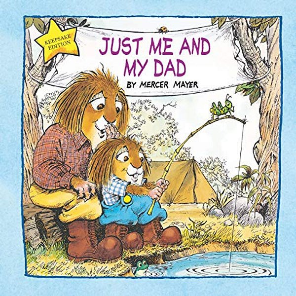 Just Me And My Dad (Little Critter): An Inspirational Gift Book-..