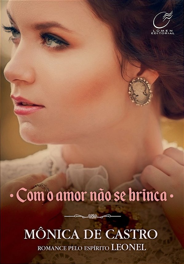 Com O Amor Não Se Brinca - Volume 2..-