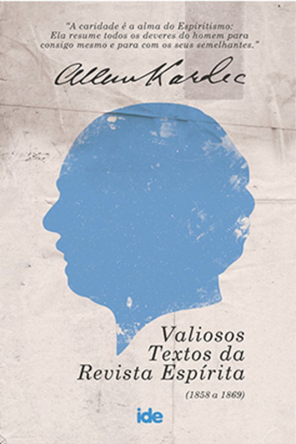 Allan Kardec - Valiosos Textos Da Revista Espírita..-