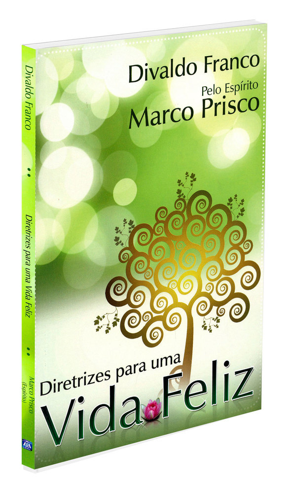 Diretrizes Para Uma Vida Feliz..-