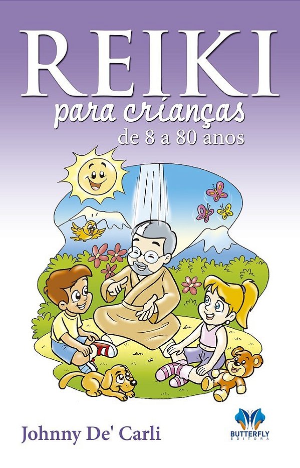 Reiki Para Crianças De 8 A 80 Anos..-