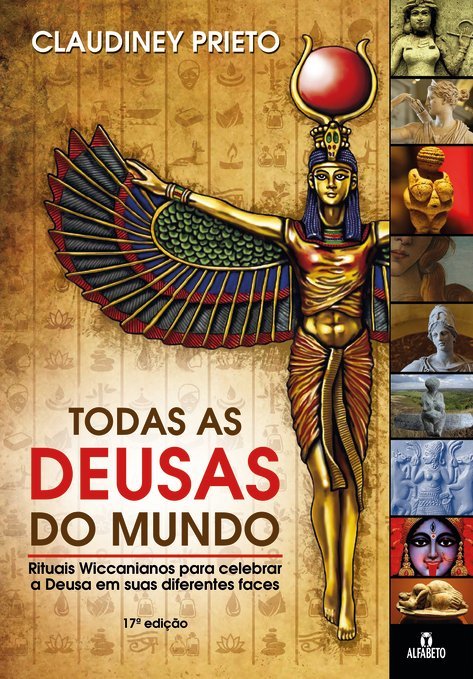 Todas As Deusas Do Mundo..-