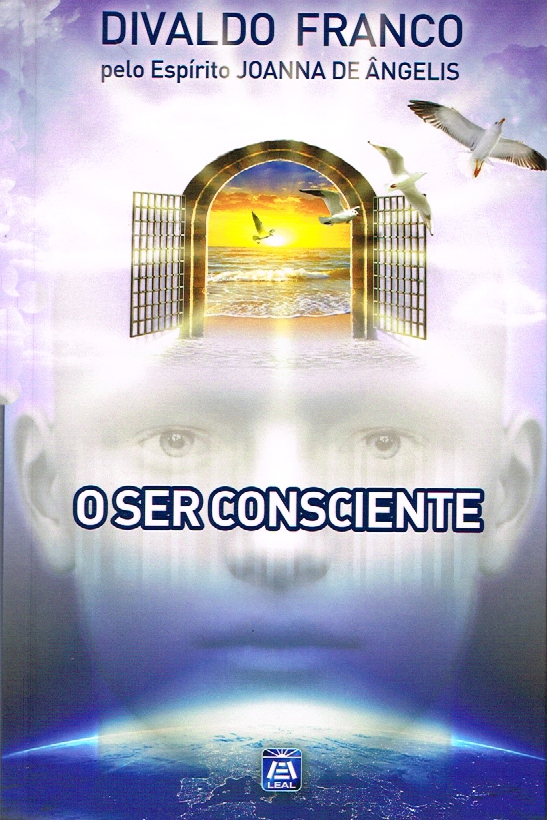 O Ser Consciente..-