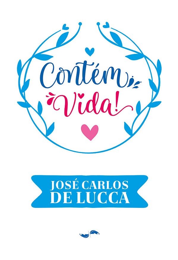 Contém Vida!..-