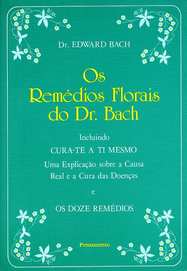 Os Remedios Florais Do Dr Bach..-