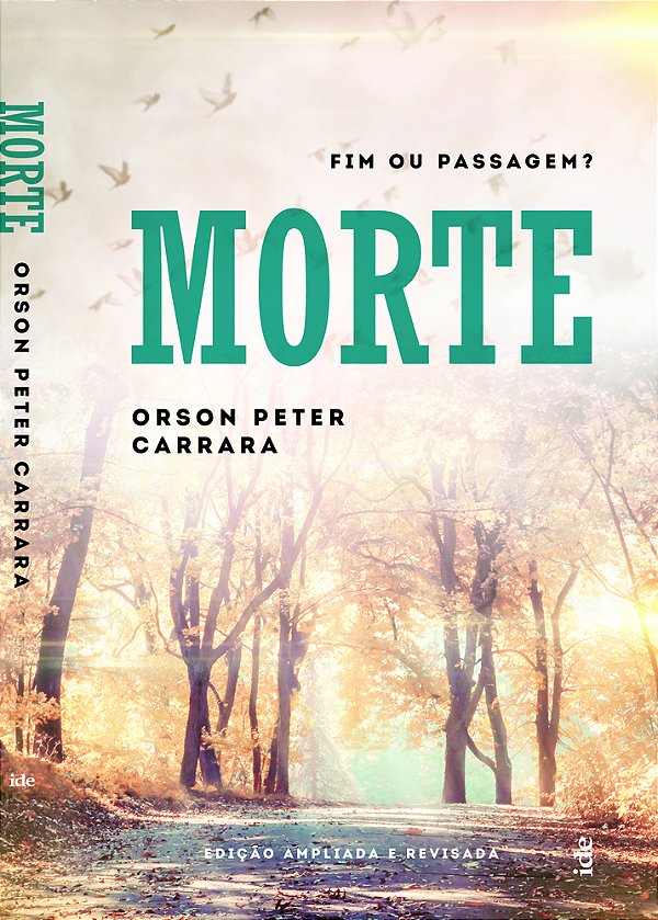 Morte - Fim Ou Passagem?..-