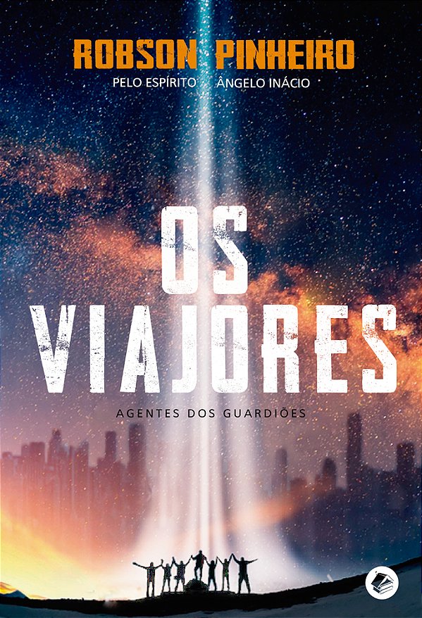 Os Viajores Agentes Dos Guardiões..-