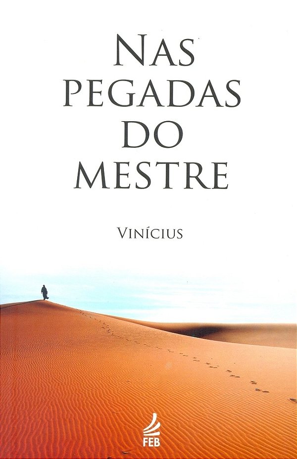 Nas Pegadas Do Mestre..-