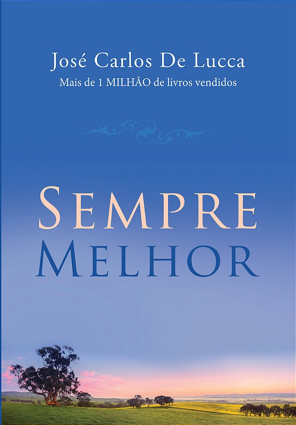 Sempre Melhor..-