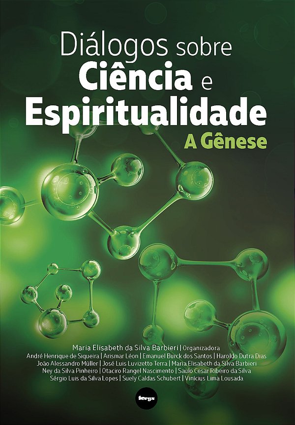 Diálogos Sobre Ciência E Espiritualidade A Gênese..-