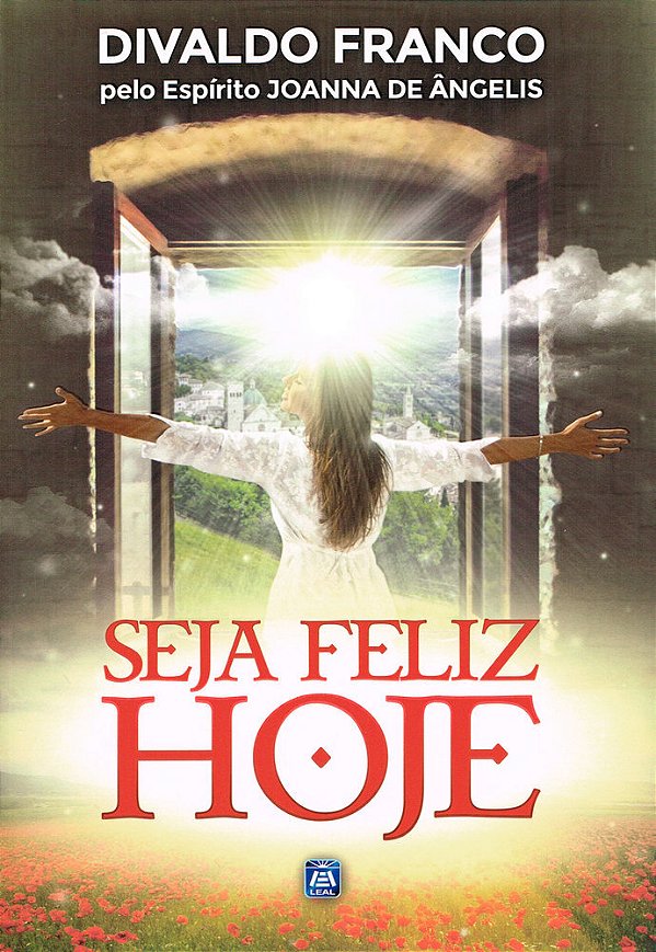 Seja Feliz Hoje..-