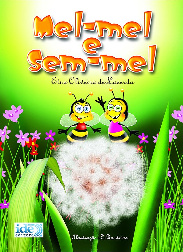 Mel-Mel E Sem-Mel..-