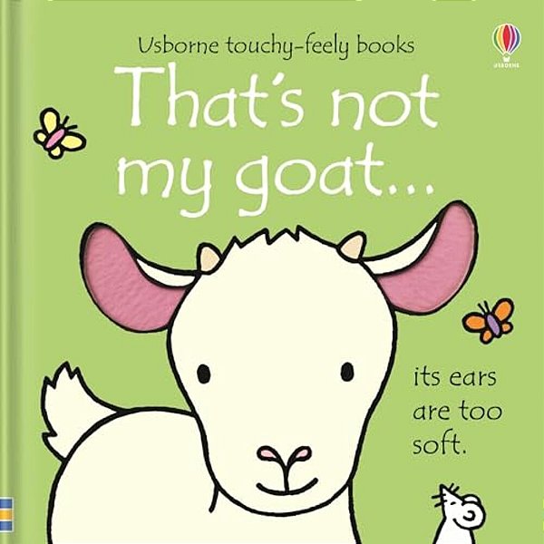 Touchy Feely Board Book Thats Not My Goat Bb
