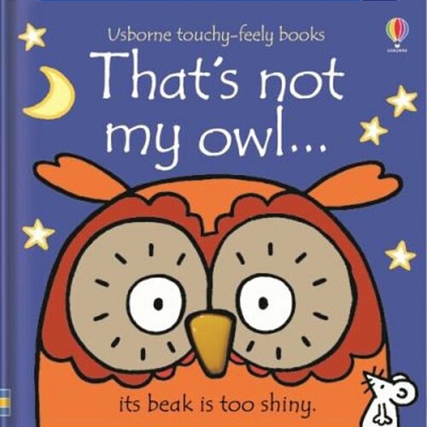 Touchy And Feely Board Book Thats Not My Owl Bb