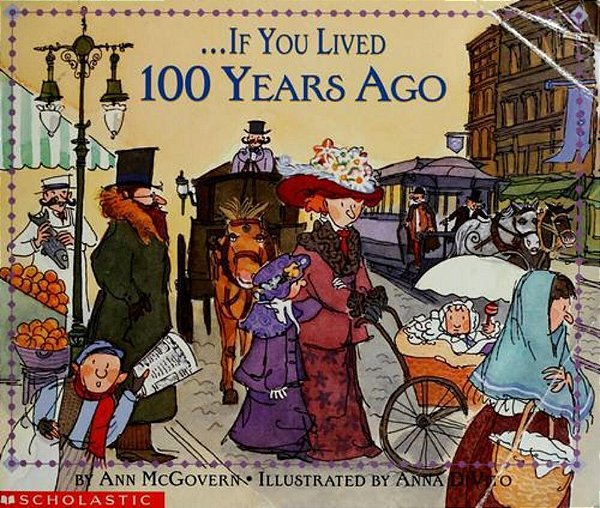 If You Lived 100 Years Ago Pb