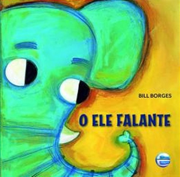 O Ele Falante..-