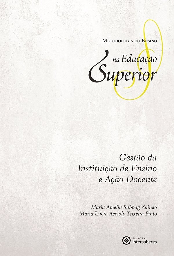 Gestão Da Instituição De Ensino E Ação Docente..-