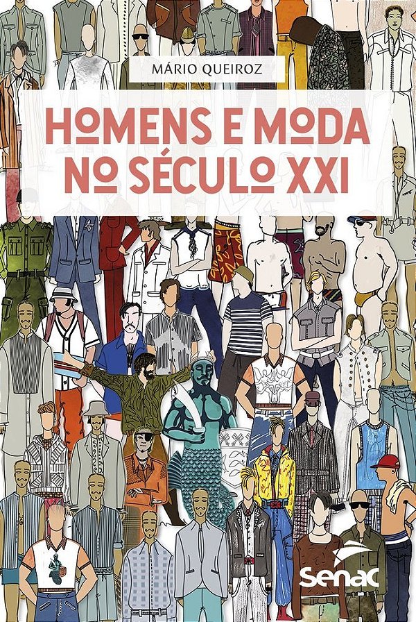 Homens E Moda No Século XXI..-