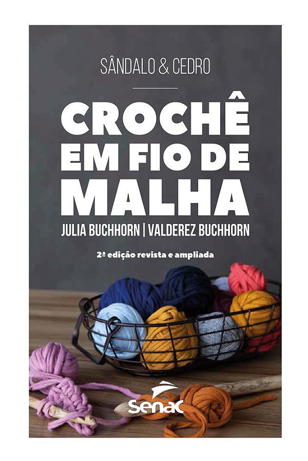 Crochê Em Fio De Malha 2° Edição Revista E Ampliada..-
