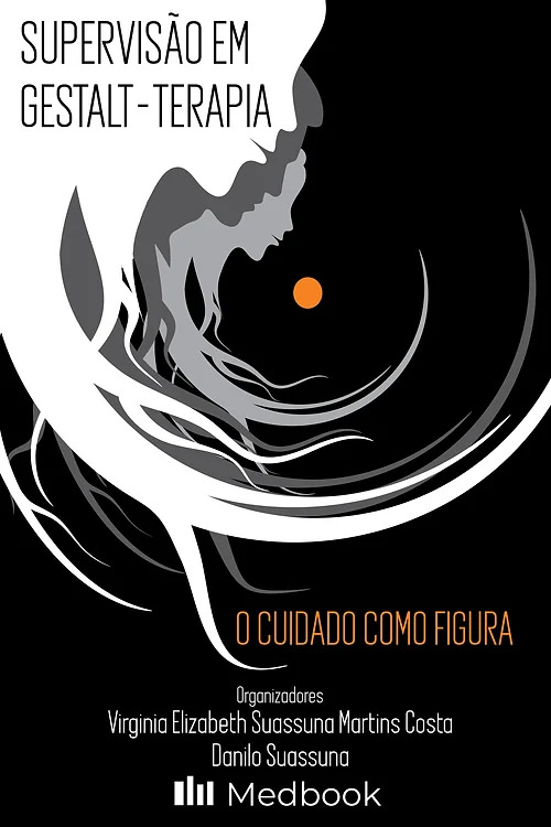 Supervisão Em Gestalt-Terapia O Cuidado Como Figura..-