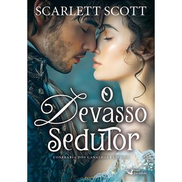 O Devasso Sedutor Confraria Dos Canalhas – Livro 3..-