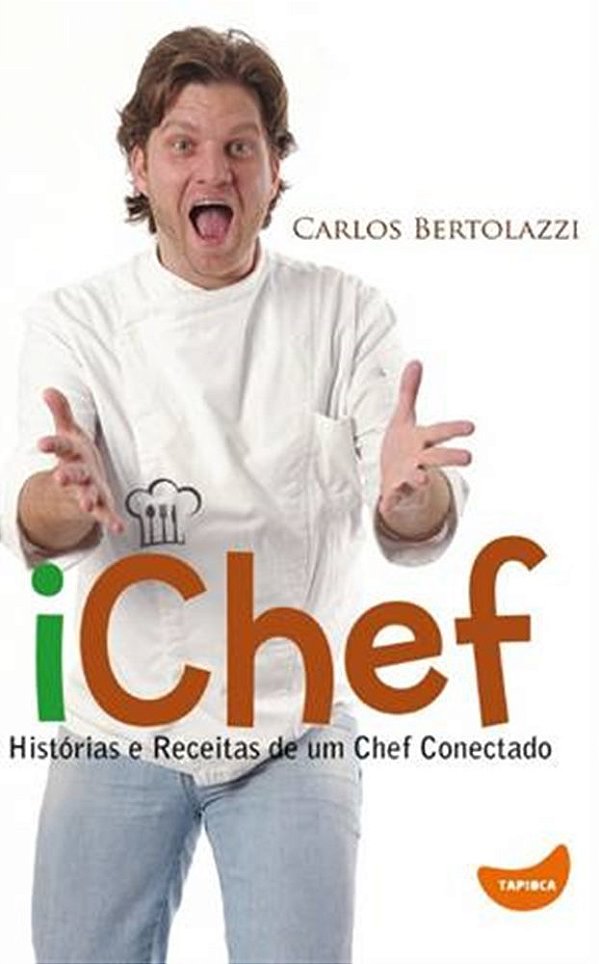 Ichef - Histórias E Receitas De Um Chef Conectado..-