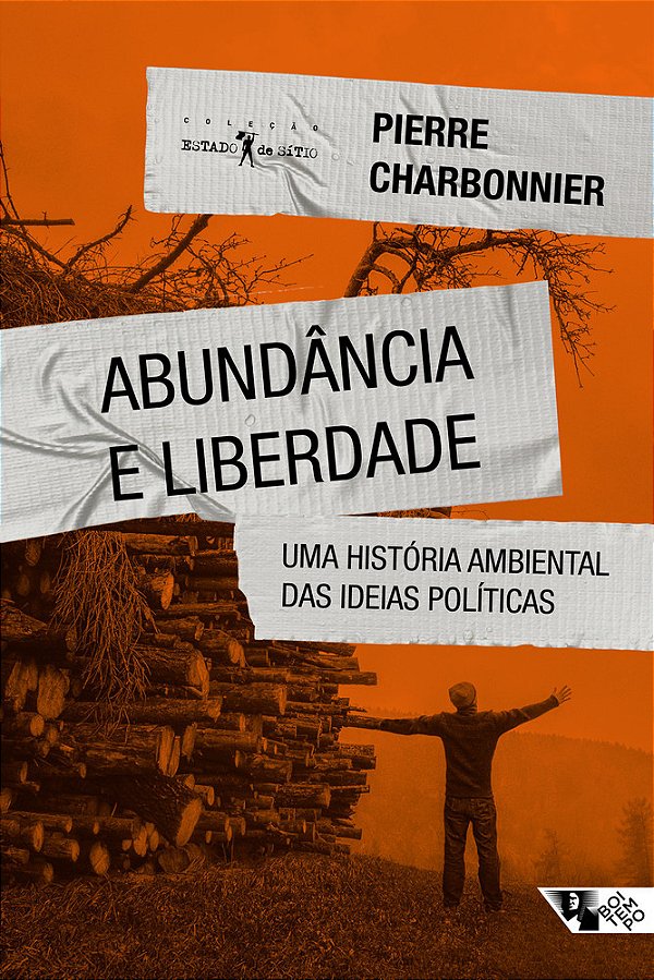 Abundância E Liberdade Uma História Ambiental Das Ideias Políticas..-