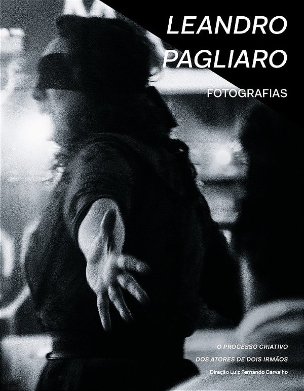 Fotografias O Processo Criativo Dos Atores De Dois Irmãos..-