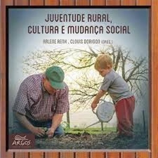 Juventude Rural, Cultura E Mudança Social..-