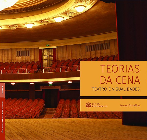 Teorias Da Cena Teatro E Visualidades..-