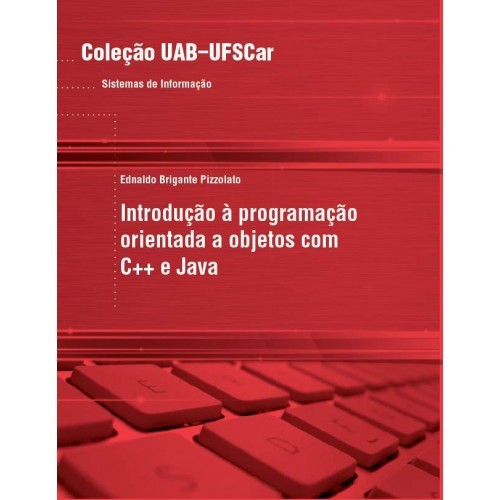 Introdução À Programação Orientada A Objetos Com C++ E Java..-