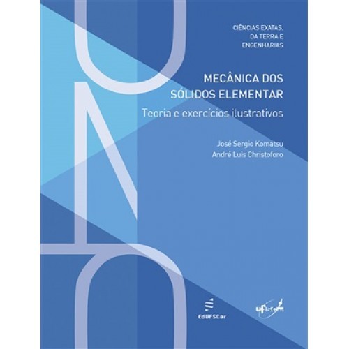 Mecânica Dos Sólidos Elementar - Teoria E Exercícios..-