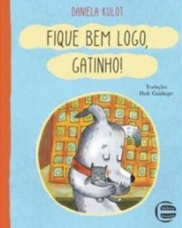 Fique Bem Logo, Gatinho!..-