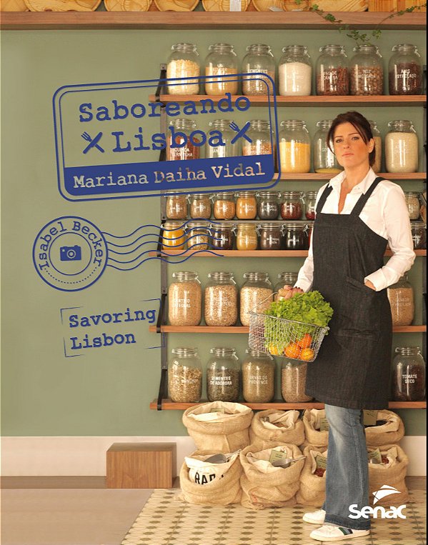 Saboreando Lisboa: Savoring Lisbon..-
