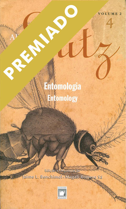 Adolpho Lutz: Obra Completa - Vol. 2, Livro 4 Entomologia..-