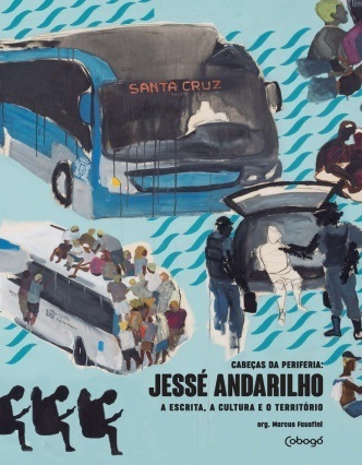 Jessé Andarilho - A Escrita, A Cultura E O Território Coleção - Cabeças Da Periferia..-