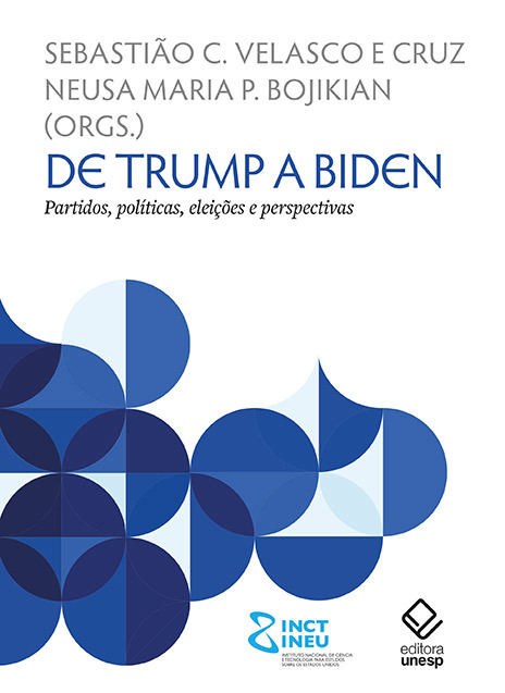 De Trump A Biden Partidos, Políticas, Eleições E Perspectivas..-