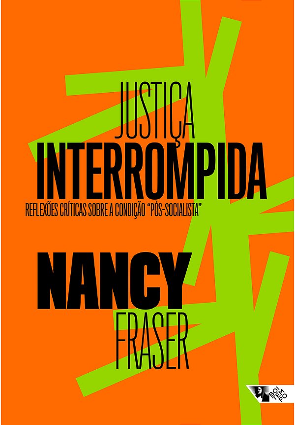 Justiça Interrompida Reflexões Críticas Sobre A Condição “Pós-Socialista”..-