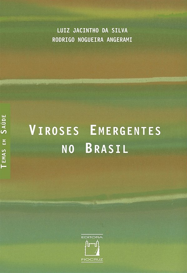 Viroses Emergentes No Brasil..-