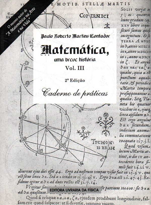 Matemática Uma Breve História - Vol. III..-
