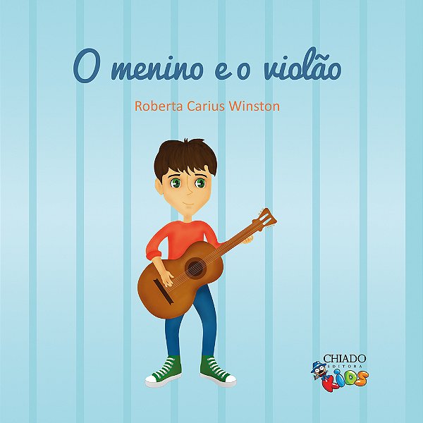 O Menino E O Violão..-