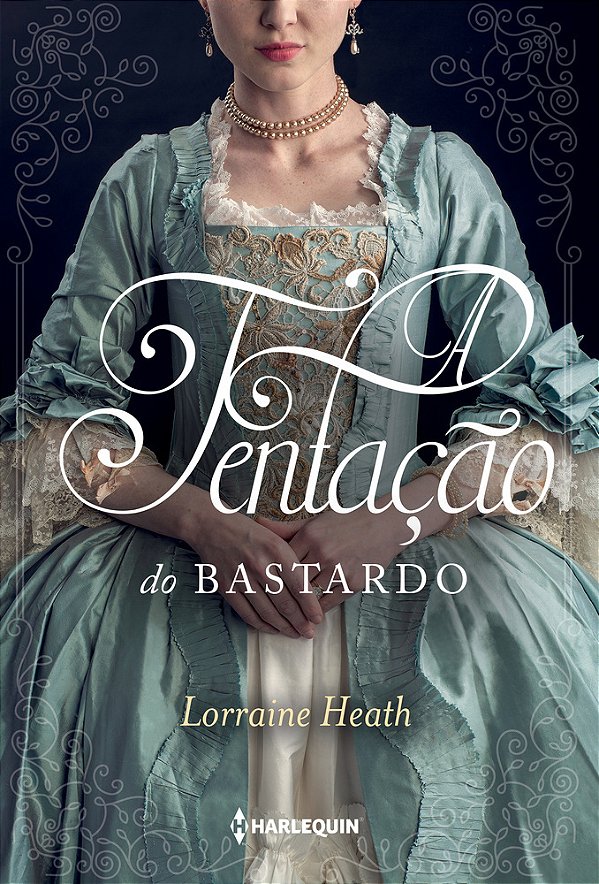 A Tentação Do Bastardo Série Irmãos Trewlove Livro 6..-