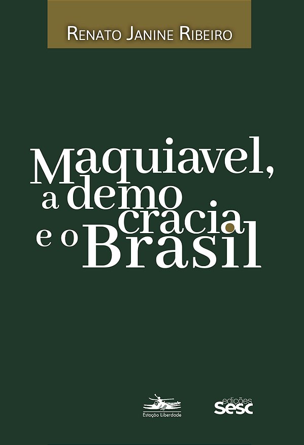 Maquiavel, A Democracia E O Brasil..-
