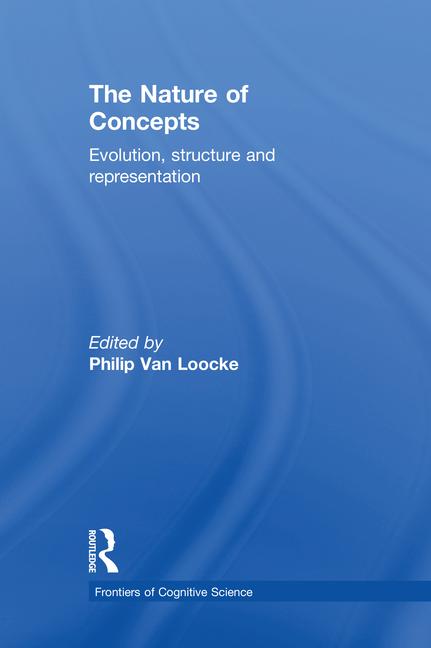 The Nature Of Concepts: Evolution, Structure And Representation..-