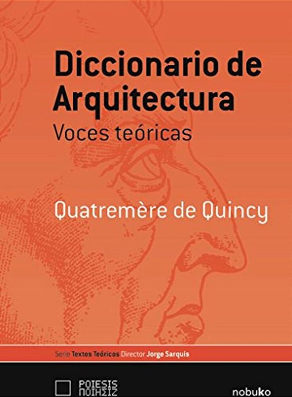 Diccionario De Arquitectura: Voces Teoricas-..