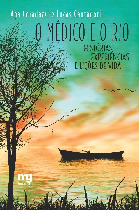 O Médico E O Rio..-